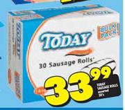 Today Sausage Rolls-30's