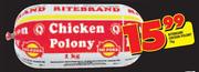 Ritebrand Chicken Polony-1Kg