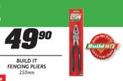 Build It Fencing Pliers-250mm