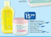 Clicks Baby Body Wash Or Cream Shampoo & Baby Wash-500ml