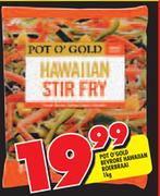 Pot O'Gold Hawaiian Stir Fry-1kg