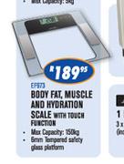 Body Fat, Muscle And Hydration Scale With Touch Function-150kg Capacity
