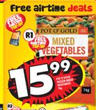 Pot O' Gold Frozen Mixed Vegetables-1kg