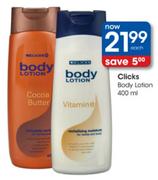 Clicks Body Lotion-400ml Each
