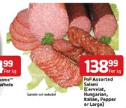 PnP Assorted Salami(Cervelat,Hungarian,Italian,Pepper or Large)-Per Kg
