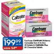 Centrum Materna Complete From A To Zinc-30 Tablets & Caltrate