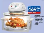 Safeway Convaction Oven-More Energy Efficient Than Normal Oven/Healthier Than Frying