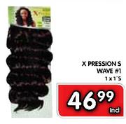 X Pression S Wave #1-1 x 1's