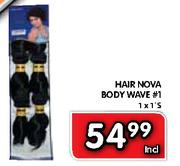 Hair Nova Body Wave #1 - 1x1's
