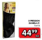 X Pression Daniela #1-1 x 1's