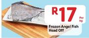 Frozen Angel Fish Head Off-Per Kg