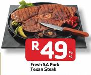 Fresh SA Pork Texan Steak-Per Kg