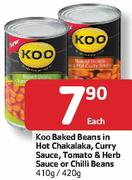 Koo Baked Beans In Hot Chakalaka, Curry Sauce, Tomato & Herb Sauce Or Chilli Beans-410/420G Each