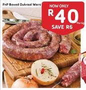 PnP Boxed Oukraal Wors-Per Kg