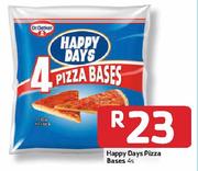 Happy Days Pizza Bases-4's