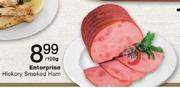 Enterprise Hickory Smoked Ham-Per 100gm