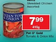 Pot O' Gold Tomato & Onion Mix-410gm