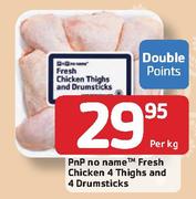 PnP No Name Fresh Chicken 4 Thinghs And 4 Drumsticks-Per Kg