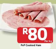 PnP Cooked Ham-Per Kg