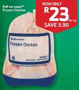 PnP No Name Frozen Chicken-Per Kg