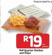 PnP Quarter Chicken And Chips-Per Portion