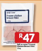 Pnp No Name Frozen Chicken Breast Fillet-1.5Kg