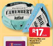 Fairview Ripe And Ready Brie Or Camembert-125g Each