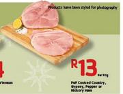 PnP Cooked COuntry, Gypsey, Pepper Or Hickory Ham-Per 100g