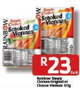Rainbow Simply Chicken Original Or Cheese Viennas-500g Each