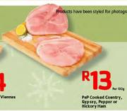 PnP Cooked Country, Gypsey, Pepper Or Hickory Ham-100g