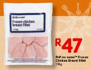 PnP No Name Frozen Chicken Breast Fillet-1.5kg
