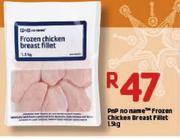 Pnp No Name Frozen Chicken Breast Fillet - 1.5Kg