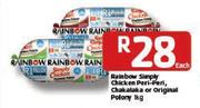 Rainbow Simply Chicken Peri-Peri, Chakalaka Or Original Polony - 1Kg Each