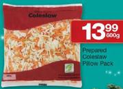 Prepared Coleslaw Pillow-600G