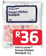 Pnp No Name Frozen Chicken Braaipak- 2Kg