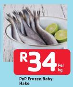 PnP Frozen Baby Hake-Per Kg-