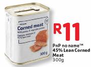 PnP No Name 45% Lean Corned Meat-300G