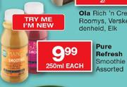 Pure Refresh Smoothie Assorted-250ml Each