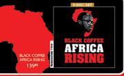 Black Coffee Africa Rising