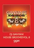 Dj Ganyan House Grooves vol.8	