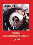 Miguel Kalbooscope Dream