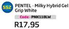 Pentel-Milky Hybrid Gel Grip White(PNK118LW)-Each