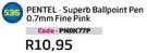 Pentel-Superb Ballpoint Pen 0.7mm Fine Pink(PNBK77P)-Each