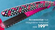 Accessorize Straightener(RSHO14049)-Each