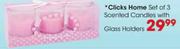 Clicks Home Set of 3 Scented Candles with Glass Holders