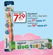 Aquafresh Milk, Little or Big Teeth Toothbrush