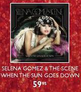 Selena Gomez & The Scene When The Sun Goes Down