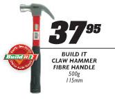 Build It Claw Hammer Fibre Handle-500g