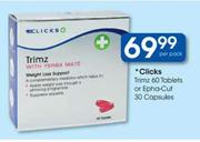 Clicks Trimz Tablets-60's Or Epha Cut Capsules-30's Per Pack