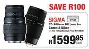 Sigma DG Lens For Canon & Nikon-70-300mm Each